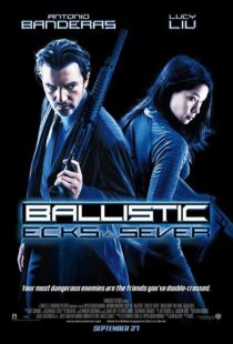 دانلود فیلم Ballistic: Ecks vs. Sever 2002106065-1607609593