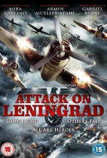 دانلود فیلم Attack on Leningrad 2009105743-1760179113