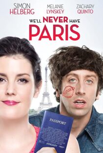 دانلود فیلم We’ll Never Have Paris 2014108019-1531587304