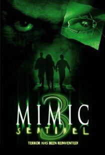 دانلود فیلم Mimic: Sentinel 2003106169-1118279490