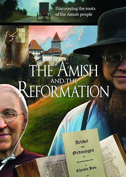 دانلود مستند The Amish and the Reformation 2017