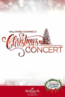 دانلود فیلم Hallmark Channel’s Christmas Concert 2019102207-1432994206