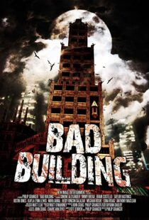 دانلود فیلم Bad Building 2015108309-1178470772