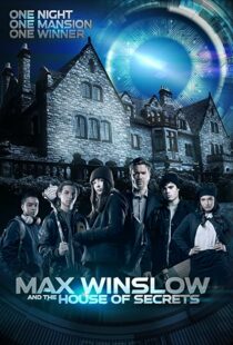 دانلود فیلم Max Winslow and the House of Secrets 2019102500-1505987674