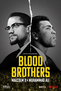 دانلود مستند Blood Brothers: Malcolm X & Muhammad Ali 2021107786-2143541075