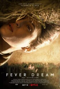 دانلود فیلم Fever Dream 2021102480-487799668