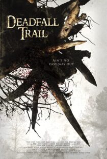 دانلود فیلم Deadfall Trail 2009110178-1669153642