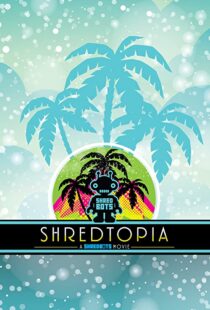 دانلود فیلم Shredtopia 2015101388-218685798