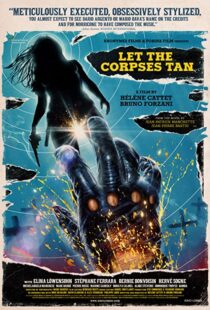 دانلود فیلم Let the Corpses Tan 2017108260-2065533506