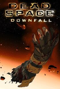 دانلود انیمیشن Dead Space: Downfall 2008109152-819615475