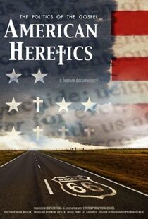 دانلود مستند American Heretics: The Politics of the Gospel 2019102333-1033517516