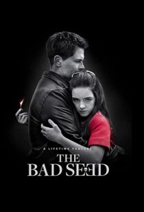 دانلود فیلم The Bad Seed 2018105189-62589491