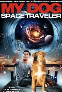 دانلود فیلم My Dog the Space Traveler 2014101380-1933390414