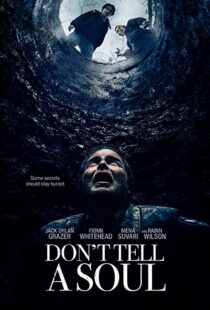 دانلود فیلم Don’t Tell a Soul 2020100598-1499325194