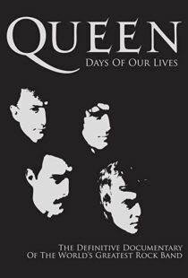 دانلود مستند Queen: Days of Our Lives 2011113851-1713040565