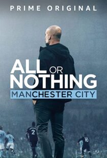 دانلود مستند All or Nothing: Manchester City111563-1690023310