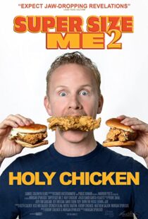 دانلود مستند Super Size Me 2: Holy Chicken! 2017113916-1390857056