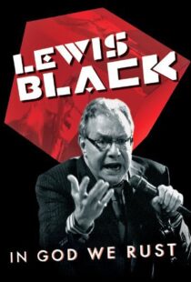 دانلود مستند Lewis Black: In God We Rust 2012113788-388458636