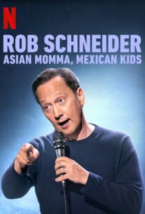 دانلود فیلم Rob Schneider: Asian Momma, Mexican Kids 2020111996-780426337