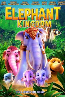 دانلود انیمیشن Elephant Kingdom 2009110543-139528013