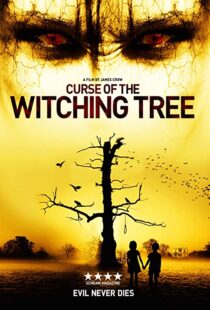 دانلود فیلم Curse of the Witching Tree 2015111093-1239973325