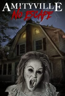 دانلود فیلم Amityville: No Escape 2016114726-671971700