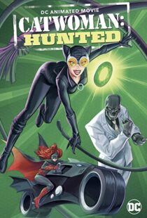 دانلود انیمیشن Catwoman: Hunted 2022115291-1989476294