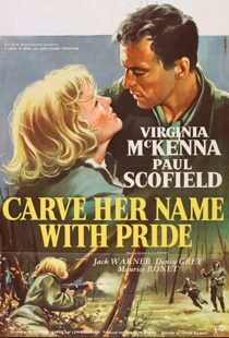 دانلود فیلم Carve Her Name with Pride 1958114519-1001860965