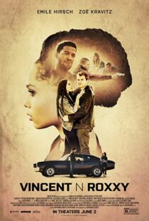 دانلود فیلم Vincent N Roxxy 2016111065-1221281897