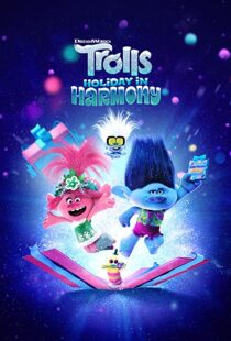 دانلود انیمیشن Trolls Holiday in Harmony 2021112039-1093749778