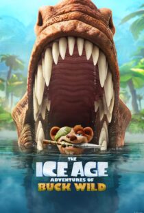 دانلود انیمیشن The Ice Age Adventures of Buck Wild 2022115240-669910363