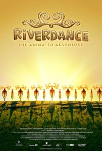 دانلود انیمیشن Riverdance: The Animated Adventure 2021115345-1477121583