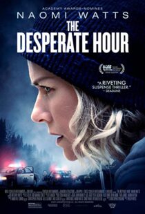 دانلود فیلم The Desperate Hour 2021116207-1006948005