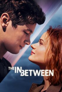 دانلود فیلم The In Between 2022115723-1789418232