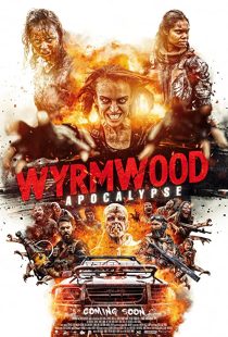 دانلود فیلم Wyrmwood: Apocalypse 2021193988-555437785