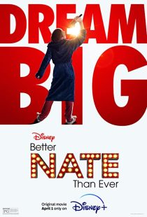 دانلود فیلم Better Nate Than Ever 2022132713-2134846899