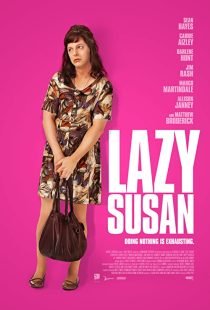 دانلود فیلم Lazy Susan 202038652-1567515606