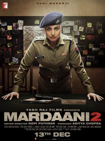 دانلود فیلم هندی Mardaani 2 201932846-1676750298