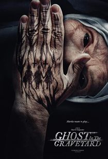 دانلود فیلم Ghost in the Graveyard 201930698-1838211756