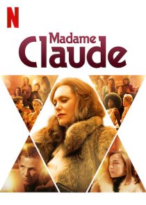 دانلود فیلم Madame Claude 202156830-2099942295