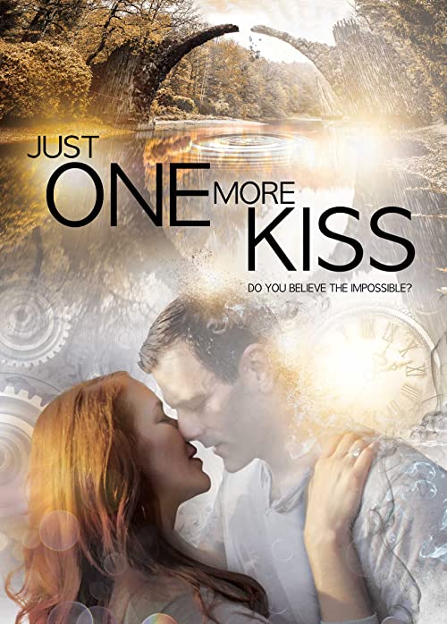 دانلود فیلم Just One More Kiss 2019