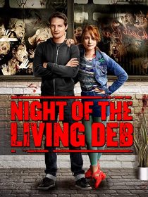 دانلود فیلم Night of the Living Deb 201539980-2136702397