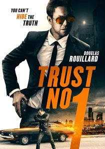 دانلود فیلم Trust No 1 201939812-1802297089