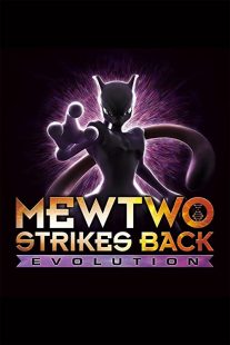 دانلود انیمه Pokémon: Mewtwo Strikes Back – Evolution 201933766-1168492061