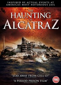 دانلود فیلم The Haunting of Alcatraz 202035237-1569697636