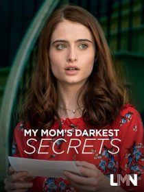 دانلود فیلم My Mom’s Darkest Secrets 201931078-1461125368