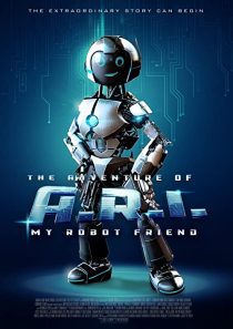 دانلود فیلم The Adventure of A.R.I.: My Robot Friend 202055379-1641610781