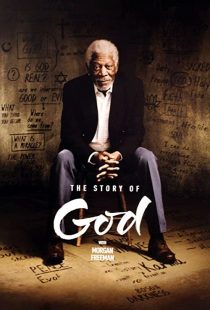 دانلود مستند The Story of God with Morgan Freeman230338-574727774