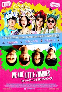 دانلود فیلم We Are Little Zombies 2019267704-451908113