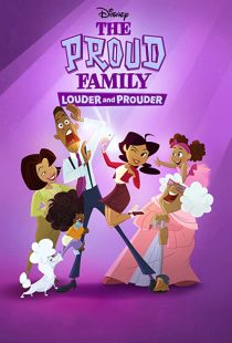 دانلود انیمیشن The Proud Family: Louder and Prouder252948-1317218245